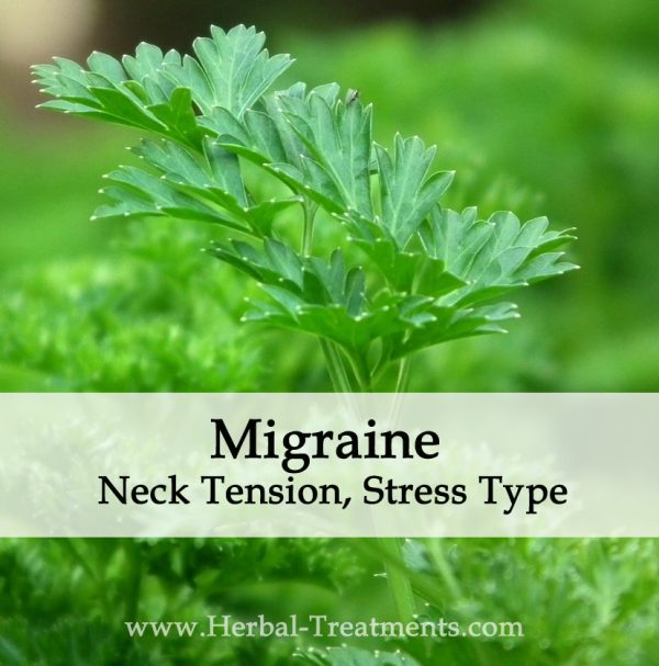 Herbal Medicine for Migraine Neck Tension, Stress Type